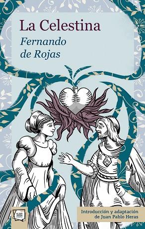 La Celestina | 9788491427346 | Fernando de Rojas | Librería Castillón - Comprar libros online Aragón, Barbastro