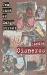 UNA CASA EN MANGO STREET | 9788440617538 | CISNEROS, SANDRA | Librería Castillón - Comprar libros online Aragón, Barbastro