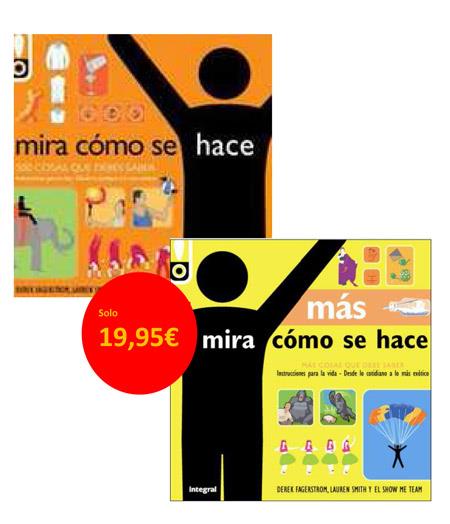 Pack Mira como se hace + Mas mira como se hace | 9788490560921 | SMITH , LAURA; FAGERSTROM , DEREK | Librería Castillón - Comprar libros online Aragón, Barbastro