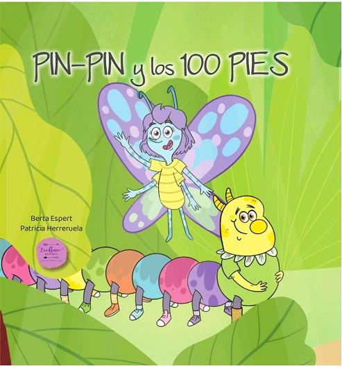 Pin-Pin y los 100 pies | 9788412826340 | Espert, Alberta | Librería Castillón - Comprar libros online Aragón, Barbastro