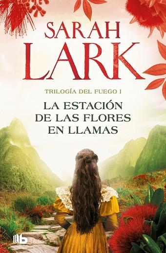 La estación de las flores en llamas (Trilogía del Fuego 1) | 9788413148045 | Lark, Sarah | Librería Castillón - Comprar libros online Aragón, Barbastro