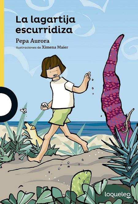 La lagartija escurridiza | 9788491220107 | Aurora, Pepa | Librería Castillón - Comprar libros online Aragón, Barbastro