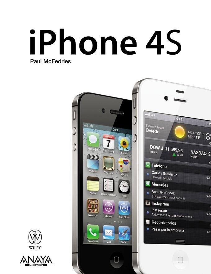 iPhone 4S | 9788441531338 | McFedries, Paul | Librería Castillón - Comprar libros online Aragón, Barbastro