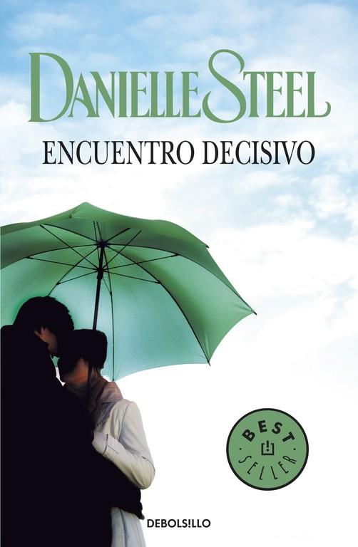 ENCUENTRO DECISIVO | 9788497930116 | Danielle Steel | Librería Castillón - Comprar libros online Aragón, Barbastro