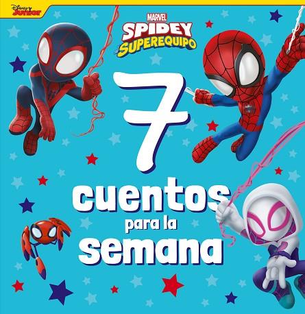 Spidey y su superequipo. 7 cuentos para la semana | 9788418610967 | Marvel | Librería Castillón - Comprar libros online Aragón, Barbastro