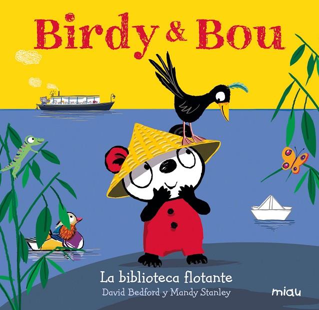 Birdy y Bou. La biblioteca flotante | 9788416434954 | Bedford, David | Librería Castillón - Comprar libros online Aragón, Barbastro