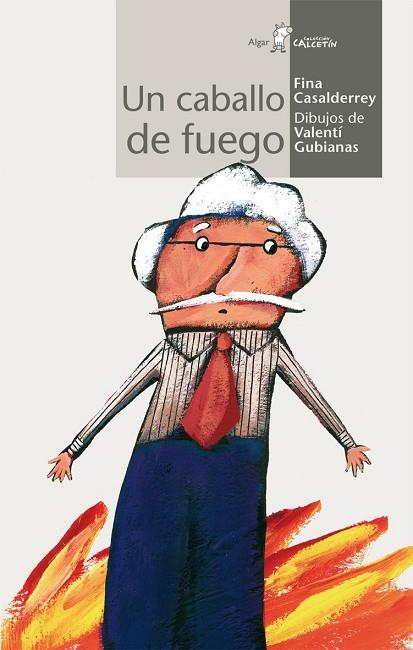 Un caballo de fuego | 9788498450583 | Fina Casalderrey | Librería Castillón - Comprar libros online Aragón, Barbastro