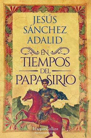 En tiempos del papa sirio | 9788419809483 | Sánchez Adalid, Jesús | Librería Castillón - Comprar libros online Aragón, Barbastro