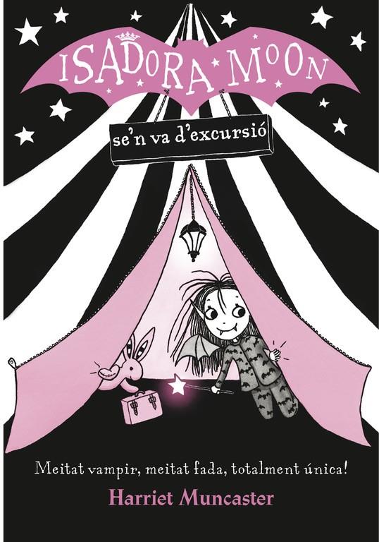 La Isadora Moon se'n va d'excursió (La Isadora Moon) | 9788420487434 | Muncaster, Harriet | Librería Castillón - Comprar libros online Aragón, Barbastro