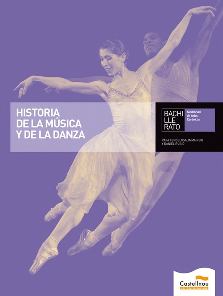 BACH Historia de la música y la danza (L+CD) ED.2008 | 9788483453414 | Fenollosa Vázquez, Rafael Vicente/Reig Olcina, Mª Inmaculada/Rubio Navarro, Daniel | Librería Castillón - Comprar libros online Aragón, Barbastro