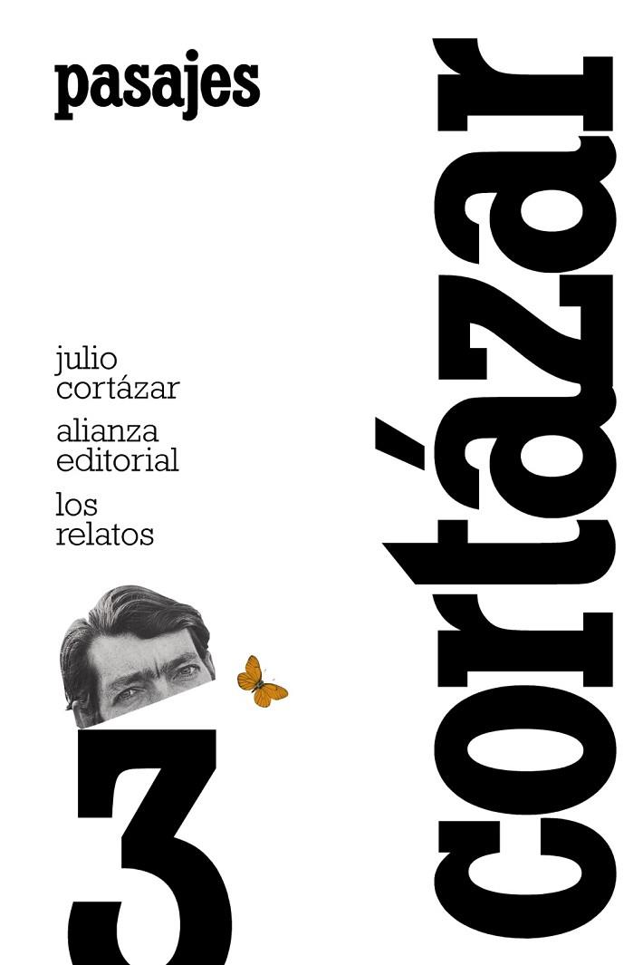 Los relatos. 3. Pasajes | 9788420609379 | Cortázar, Julio | Librería Castillón - Comprar libros online Aragón, Barbastro