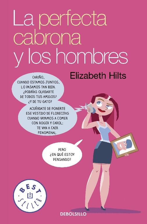 La Perfecta Cabrona y los hombres | 9788466332477 | Hilts, Elizabeth | Librería Castillón - Comprar libros online Aragón, Barbastro