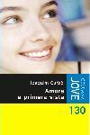 AMORS A PRIMERA VISTA (JOVE) | 9788478094844 | CARBO I MASLLORENS, JOAQUIM | Librería Castillón - Comprar libros online Aragón, Barbastro