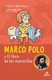 Marco Polo y el libro de las maravillas | 9788413213330 | Novelli, Luca | Librería Castillón - Comprar libros online Aragón, Barbastro