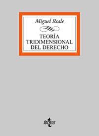 TEORIA TRIDIMENSIONAL DEL DERECHO | 9788430931040 | REALE, MIGUEL | Librería Castillón - Comprar libros online Aragón, Barbastro
