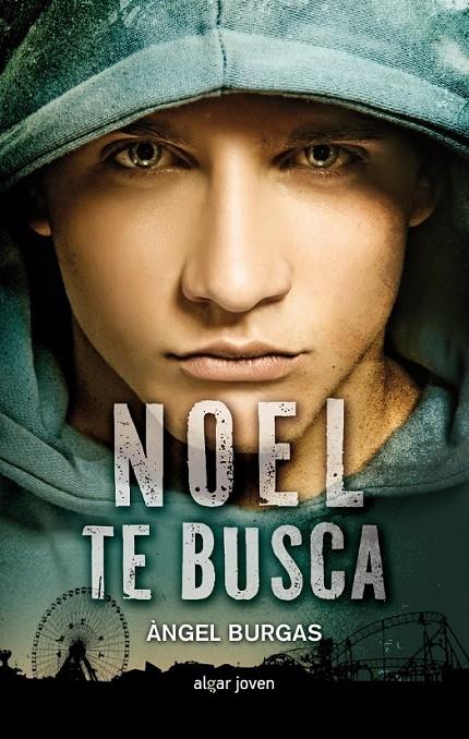 Noel te busca | 9788498456424 | BURGAS TREMOLS, ANGEL | Librería Castillón - Comprar libros online Aragón, Barbastro