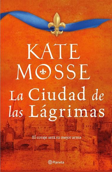 La ciudad de las lágrimas (Serie La ciudad del fuego 2) | 9788408232988 | Mosse, Kate | Librería Castillón - Comprar libros online Aragón, Barbastro