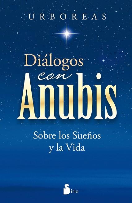 DIALOGOS CON ANUBIS | 9788478088775 | URBOREAS | Librería Castillón - Comprar libros online Aragón, Barbastro