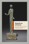 Sepulcros etruscos | 9788417594695 | Gómez Villegas, Nicanor | Librería Castillón - Comprar libros online Aragón, Barbastro