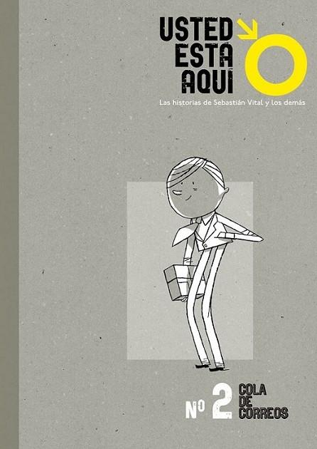 USTED ESTA AQUI 02 : COLA DE CORREOS | 9788492902118 | SOLÍS, FERMÍN; BERRIO, JUAN; BREJO, NURIA | Librería Castillón - Comprar libros online Aragón, Barbastro