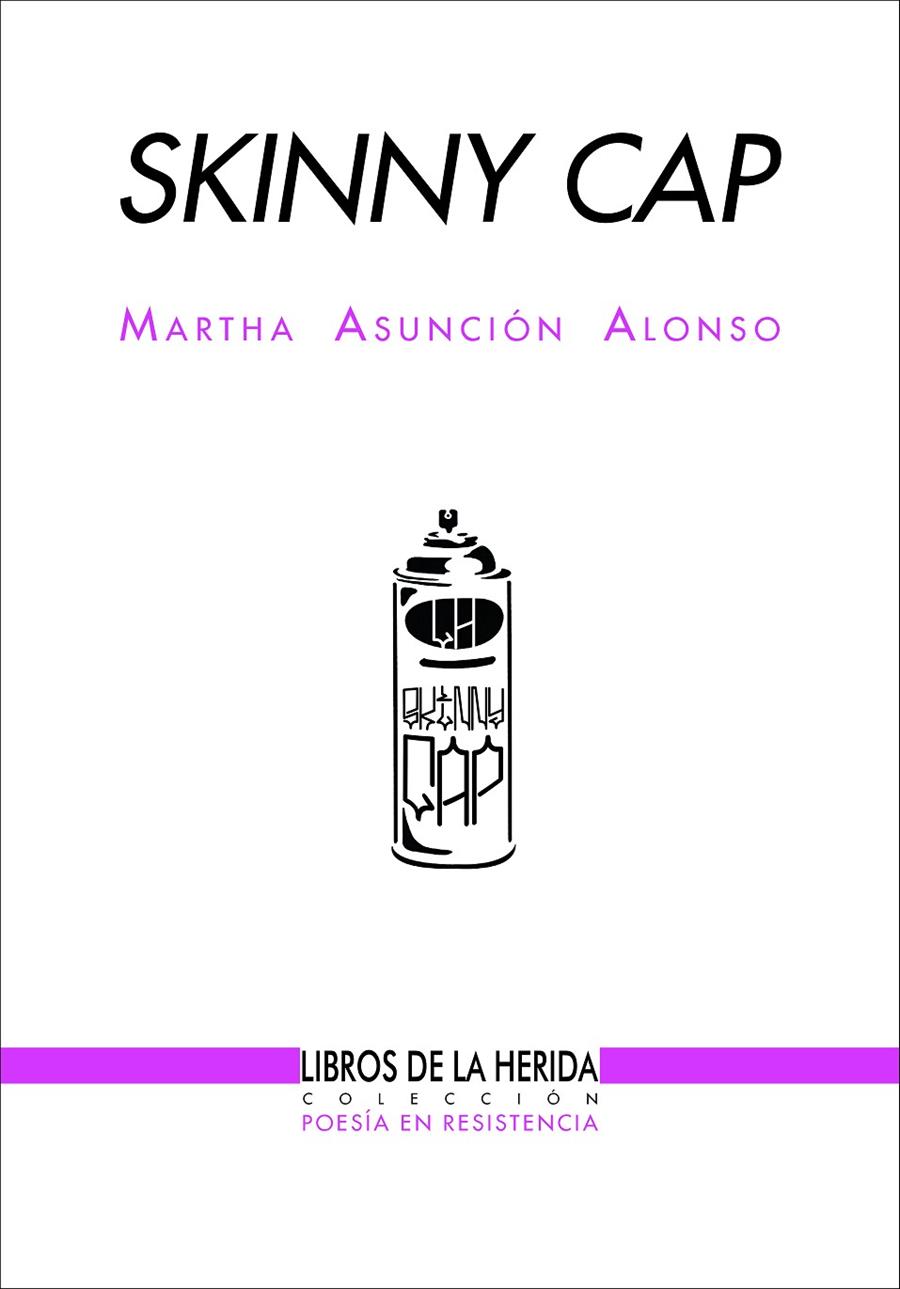 Skinny cap | 9788494202421 | Alonso, Martha Asunción | Librería Castillón - Comprar libros online Aragón, Barbastro
