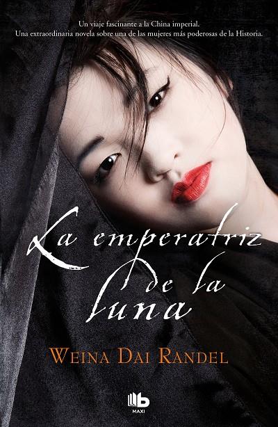 La emperatriz de la luna (Emperatriz Wu 2) | 9788490707357 | Dai Randel, Weina | Librería Castillón - Comprar libros online Aragón, Barbastro