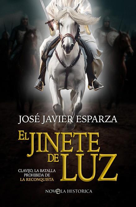 El jinete de luz | 9788413849201 | Esparza, José Javier | Librería Castillón - Comprar libros online Aragón, Barbastro