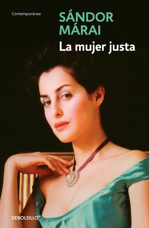 La mujer justa | 9788466377713 | Márai, Sándor | Librería Castillón - Comprar libros online Aragón, Barbastro