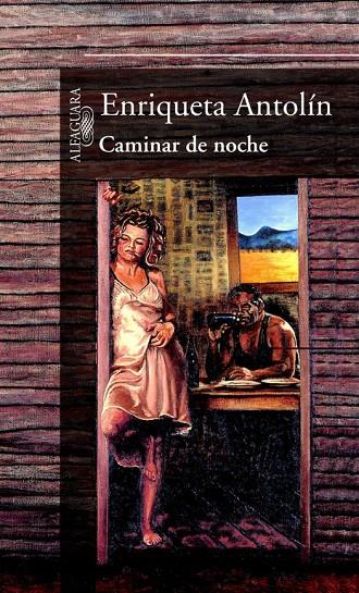 CAMINAR DE NOCHE | 9788420442495 | ANTOLIN, ENRIQUETA | Librería Castillón - Comprar libros online Aragón, Barbastro