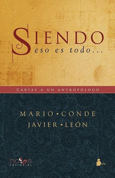 Siendo, eso es todo... | 9788416579044 | Conde, Mario; León, Javier | Librería Castillón - Comprar libros online Aragón, Barbastro