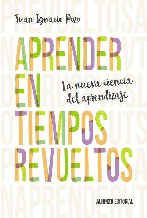 Aprender en tiempos revueltos | 9788491042396 | Pozo, Juan Ignacio | Librería Castillón - Comprar libros online Aragón, Barbastro