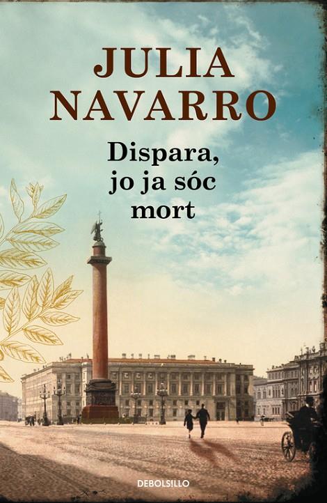 Dispara, jo ja sóc mort | 9788490625781 | Navarro, Julia | Librería Castillón - Comprar libros online Aragón, Barbastro