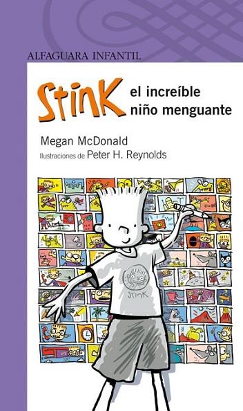 STINK, EL INCREIBLE NIÑO MENGUANTE | 9788420421711 | MCDONALD, MEGAN | Librería Castillón - Comprar libros online Aragón, Barbastro