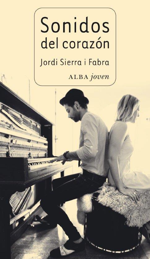 SONIDOS DEL CORAZÓN | 9788484287049 | SIERRA I FABRA, JORDI | Librería Castillón - Comprar libros online Aragón, Barbastro