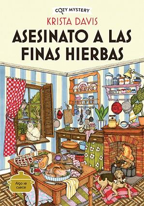 Asesinato a las finas hierbas (Cozy Mystery) | 9788419599438 | Davis, Krista | Librería Castillón - Comprar libros online Aragón, Barbastro