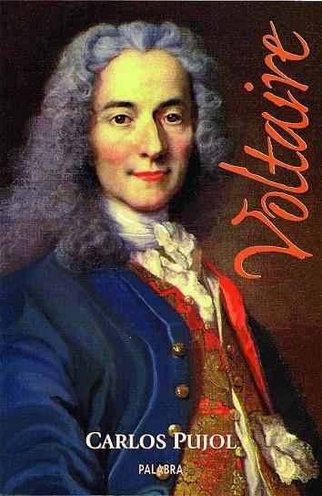 VOLTAIRE | 9788482393513 | PUJOL, CARLOS | Librería Castillón - Comprar libros online Aragón, Barbastro