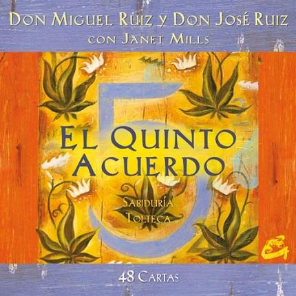 Quinto acuerdo, El | 9788484454588 | Ruiz, Miguel; Ruiz, José; Mills, Janet | Librería Castillón - Comprar libros online Aragón, Barbastro