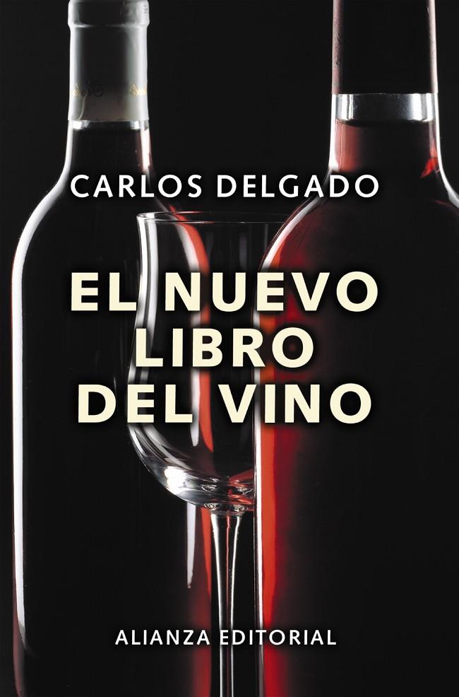 NUEVO LIBRO DEL VINO, EL | 9788420657998 | DELGADO, CARLOS | Librería Castillón - Comprar libros online Aragón, Barbastro