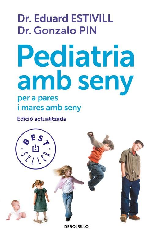 Pediatria amb seny | 9788499899756 | Estivill, Dr. Eduard/Pin, Gonzalo | Librería Castillón - Comprar libros online Aragón, Barbastro