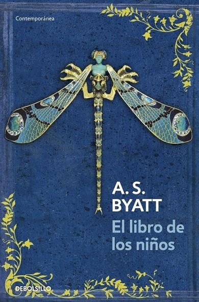 LIBRO DE LOS NIÑOS, EL | 9788499088518 | BYATT, A.S. | Librería Castillón - Comprar libros online Aragón, Barbastro