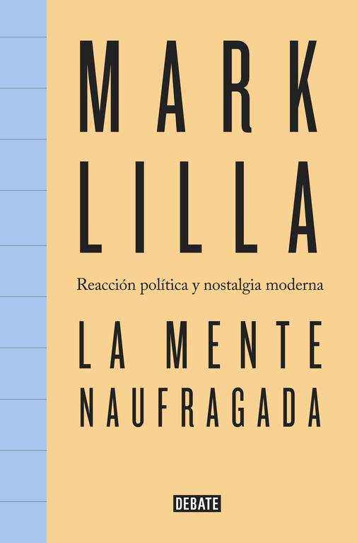 La mente naufragada | 9788499927398 | Lilla, Mark | Librería Castillón - Comprar libros online Aragón, Barbastro