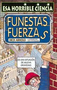 FUNESTAS FUERZAS | 9788427220546 | ARNOLD, NICK | Librería Castillón - Comprar libros online Aragón, Barbastro