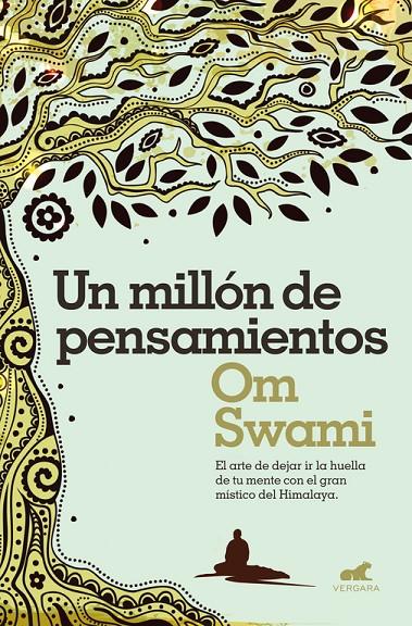 Un millón de pensamientos | 9788416076383 | Om Swami | Librería Castillón - Comprar libros online Aragón, Barbastro