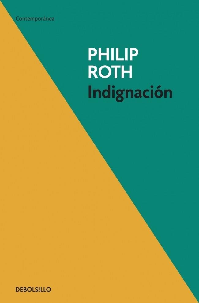 INDIGNACION | 9788499082660 | Philip Roth | Librería Castillón - Comprar libros online Aragón, Barbastro