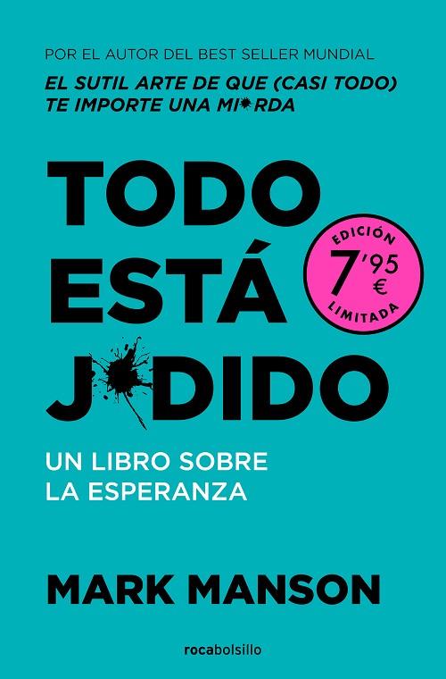 Todo está j*dido (Campaña de verano edición limitada) | 9788410197008 | Manson, Mark | Librería Castillón - Comprar libros online Aragón, Barbastro