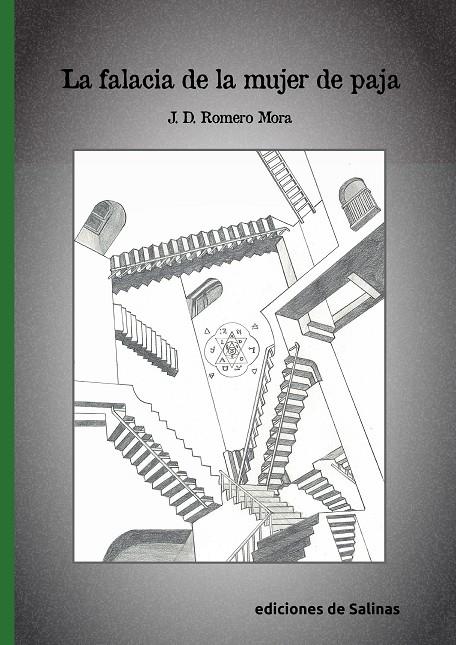 LA FALACIA DE LA MUJER DE PAJA | 9788409262076 | ROMERO MORA, JOSÉ DOMINGO | Librería Castillón - Comprar libros online Aragón, Barbastro