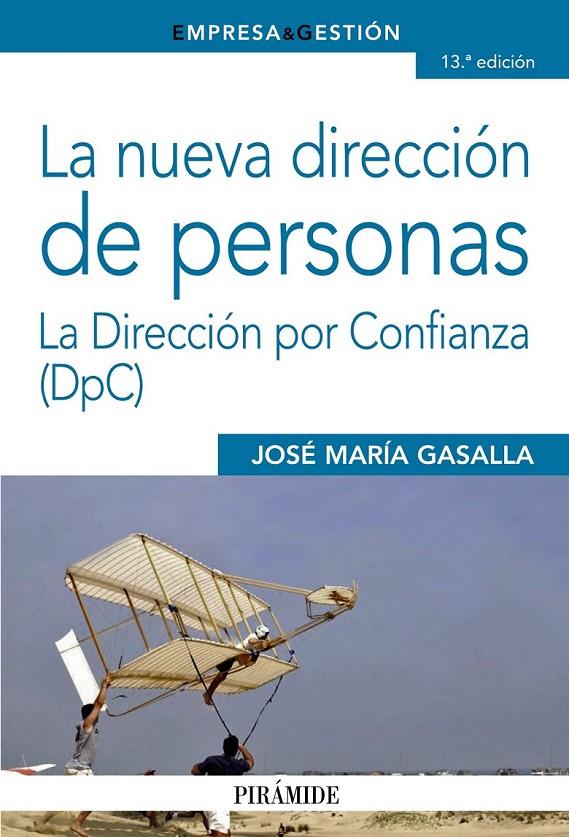 La nueva dirección de personas | 9788436832068 | Gasalla Dapena, José María | Librería Castillón - Comprar libros online Aragón, Barbastro