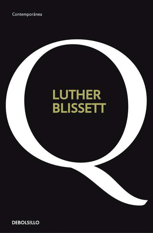 Q | 9788499081137 | Luther Blisset | Librería Castillón - Comprar libros online Aragón, Barbastro