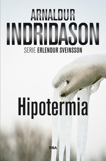Hipotermia | 9788490560440 | INDRIDASON , ARNALDUR | Librería Castillón - Comprar libros online Aragón, Barbastro