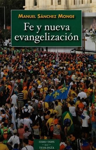 Fe y nueva evangelización | 9788422016243 | Sánchez Monge, Manuel | Librería Castillón - Comprar libros online Aragón, Barbastro